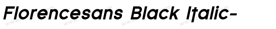 Florencesans Black Italic字体转换